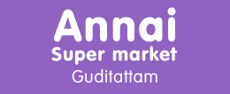 Annai Super market Guditattam